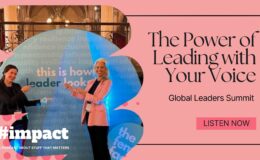 The Power of Leading with Your Voice Global Leaders Summit