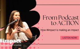 From Podcast to ACTION | How #impact is making an impact | Regina Larko